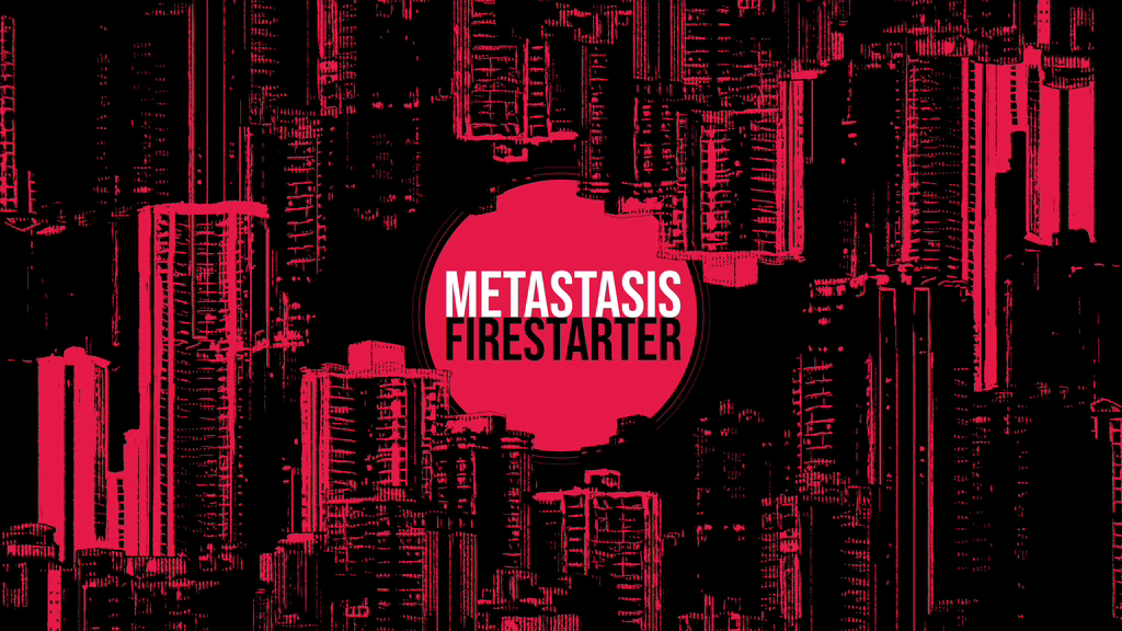 Stylized logo for Metastasis//Firestarter